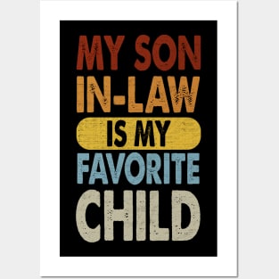 My Son In Law Is My Favorite Child funny Posters and Art